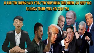 XOV XWM 24102024  TRUMP YEEJ KEV XAIV TSA CES 10 LUB TEB CHAWS HAUV NTIAJ TEB RAUG TEEB MEEM LOJ [upl. by Aymahs28]