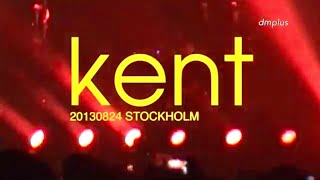 Kent live Stockholm 24 Aug 2013  full show [upl. by Ahsilat]