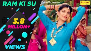 Sapna Chaudhary  Ram Ki Su Official  Somvir KathurwalKapil  New Haryanvi Song 2018  Sonotek [upl. by Froh]