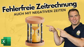 Korrekte Zeitrechnung in Excel So meidest du teure Fehler [upl. by Charmane]