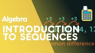 Introduction To Sequences  Algebra  Maths  FuseSchool [upl. by Anivlis]