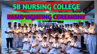 SB COLLEGE OF NURSINGLAMP LIGHTING CEREMONY nursingrahulsaw [upl. by Freeborn359]