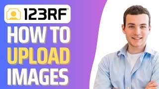 How To Upload Images To 123RF 2024 Tutorial [upl. by Laamak573]