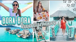 BORA BORA HONEYMOON VLOG PT 1  Villa Tour amp more [upl. by Mlohsihc857]