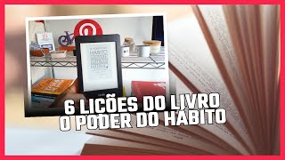 6 Lições do livro O Poder do Hábito [upl. by Letsyrhc167]