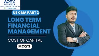 US CMA PART 2  UNIT 2 LONG TERM FINANCIAL MANAGEMENT COST OF CAPITAL [upl. by Whiteley730]