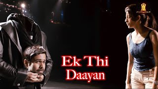 Jhooti Kasam Mat Khao Mere Sir Pe  Ek Thi Daayan  Emraan Hashmi [upl. by Odilo]