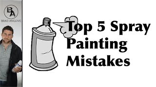 The Top 5 Mistakes to Avoid When Painting With Spray Paint [upl. by Esele]