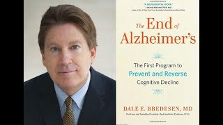 Dr Dale Bredesen Interviewed by Dr Cheng Ruan  End of Alzheimers Dementia [upl. by Jasen]