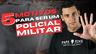 🚓👏 5 Motivos para ser um POLICIAL MILITAR Concurso Soldado PMSP 2024  por Leandro Fajan [upl. by Ahsaeit]