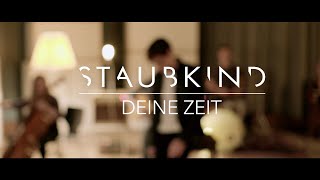 Staubkind  Deine Zeit Offizielles Video [upl. by Aitselec557]