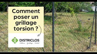 Comment poser un GRILLAGE TORSION  Grâce au tuto Districlos 🎥 [upl. by Attelra]