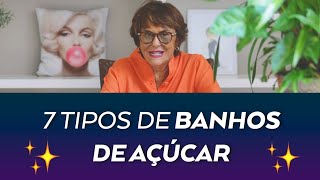 7 Tipos de Banhos de Açúcar por Márcia Fernandes [upl. by Suciram]