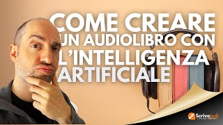 Come creare un audiolibro con lintelligenza artificiale tutorial ElevenLabs selfpublishing [upl. by Magnien356]