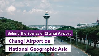 Changi Airport on National Geographic Asia [upl. by Andaira771]