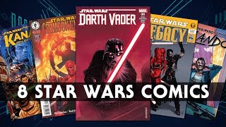 Eight MUST READ Star Wars Comics [upl. by Hurty981]