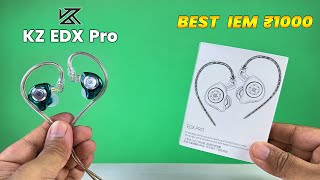 KZ EDX Pro IEM ⚡ Best Wired Earphones Under 1000 in 2024 ⚡ Best IEMs Under 1000 rs ⚡ [upl. by Travers116]