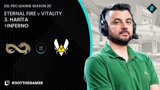 ETERNAL FIRE 🆚 VITALITY  3HARİTA  Bo3  EPL S20 ÇEYREK FİNAL [upl. by Sallyanne]