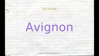 How to pronounce avignon [upl. by Rip]