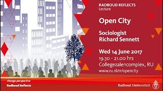 Open City  Lecture by sociologist Richard Sennett [upl. by Mitch]