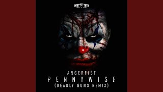 Pennywise Deadly Guns Remix [upl. by Dalli]