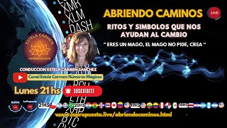 Ritos y simbolos QUE NOS AYUDAN AL cambio en Abriendo Caminos Lunes 21hs Arg [upl. by Jaenicke890]