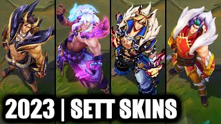 ALL SETT SKINS SPOTLIGHT 2023  League of Legends [upl. by Dorehs]