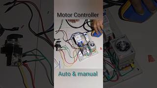 Motor Controller Auto amp Manual  Episode 1  Electrical Engineering Limited motor trending shorts [upl. by Pricilla588]