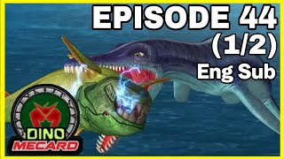 The Strongest of the All  Dino Mecard Episode 44 12 Eng Sub [upl. by Bartholomeus170]