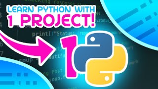 Learn Python With This ONE Project [upl. by Eidolem]