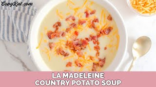 La Madeleine Country Potato Soup [upl. by Abad]