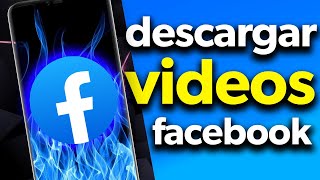 Como Descargar Videos de Facebook Desde PC Y ANDROID  2024 Actualizado [upl. by Machos377]