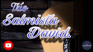 Pastor DivinoTrio Salmista David Vol2 COMPLETO [upl. by Iralam]