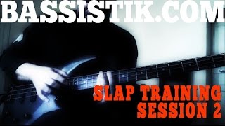 Slap training session 01 [upl. by Baecher]