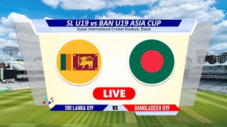 🔴SL U19 vs BAN U19 Live  Sri Lanka vs Bangladesh Live Cricket Match Today Score amp Commentary [upl. by Franckot]