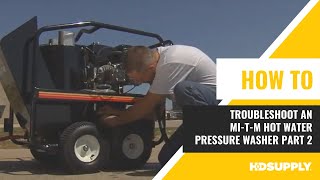 MiTM Troubleshooting Hot Water Pressure Washer Part 2  HD Supply [upl. by Brunhild129]