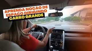 APRENDA NOÇÃO DE ESPAÇO DIRIGINDO CARRO GRANDE [upl. by Ynnel]