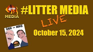 LitterMediaLIVE for Tuesday October 15th [upl. by Rina]