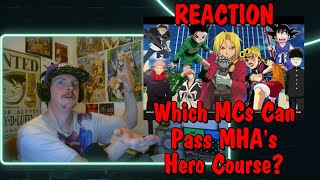 Which MCs Can Pass MHAs Hero Course REACTION [upl. by Annaegroeg238]