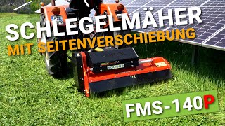 FMS140P Schlegelmulcher mit Seitenverschiebung 35 cm  die ideale Lösung für Ihren Betrieb 🚜 [upl. by Ginni472]