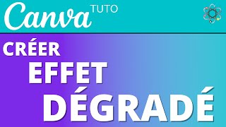 Créer un Dégradé avec CANVA [upl. by Erdna783]