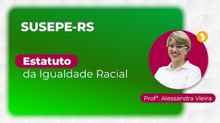 Aula sobre o Estatuto da Igualdade Racial para a SUSEPERS [upl. by Pearce589]