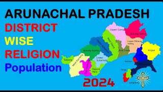 Arunachal Pradesh District Wise Religion Population  Main Religion in Arunachal Pradesh State [upl. by Brenk]