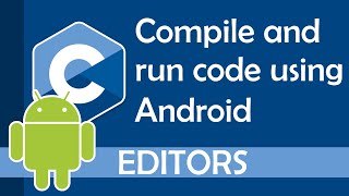 Compile and run code using your Android smartphone 2020 [upl. by Mellisa]