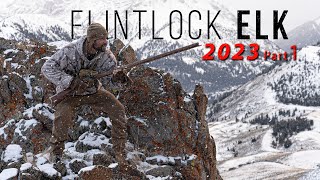 Its GO TIME Flintlock ELK HUNTING 2023 [upl. by End]