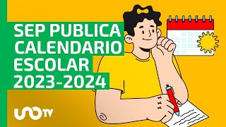 Calendario Escolar 20232024 cuándo serán los puentes y días festivos esto dice SEP [upl. by Nnyl]