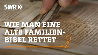 Wie man eine alte Familienbibel rettet  SWR Handwerkskunst [upl. by Nagiam]