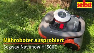 Mähroboter Segway Navimow H1500E im selbstTest [upl. by Darom259]