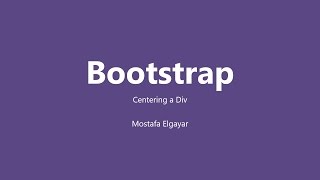 How to Center a Div in Bootstrap [upl. by Naeerb854]