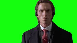 American psycho walking meme Greenscreen [upl. by Rodmann]